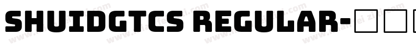 Shuidgtcs Regular字体转换